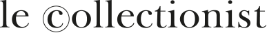 Le Collectionist