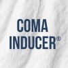 Coma Inducer